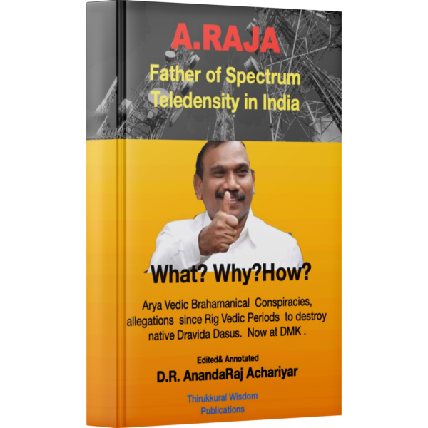 A. Raja – Father of Spectrum Teledensity in India